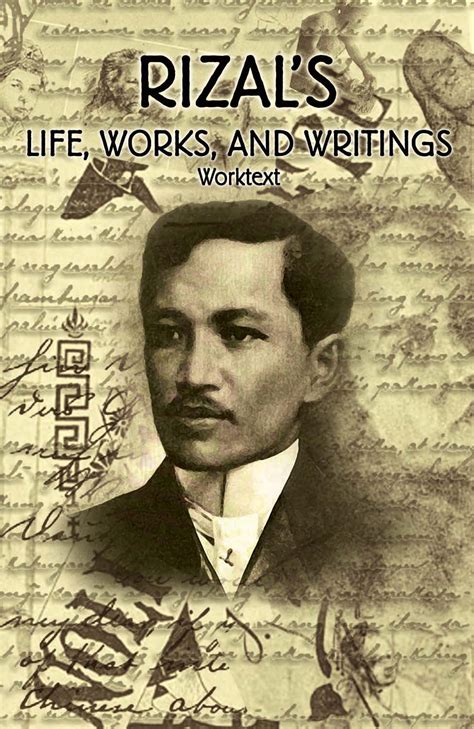 Rizal’s life, works and writing .
